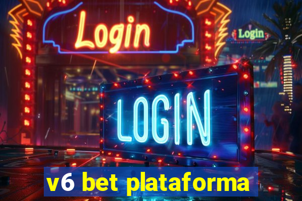 v6 bet plataforma